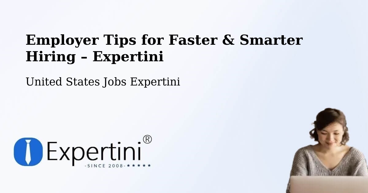 Employer Tips for Hiring & Recruitment – Gorham - Gorham, United States Jobs Expertini