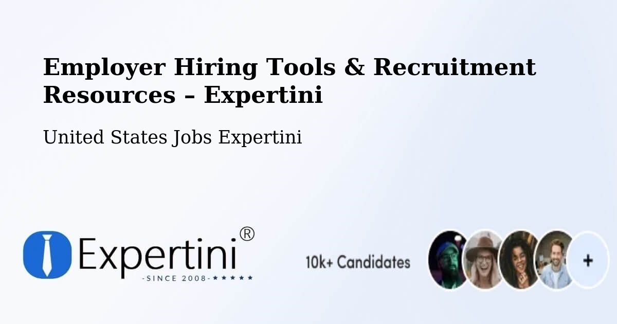 Employer Hiring Tools & Recruitment Resources – Gorham - Gorham, United States Jobs Expertini