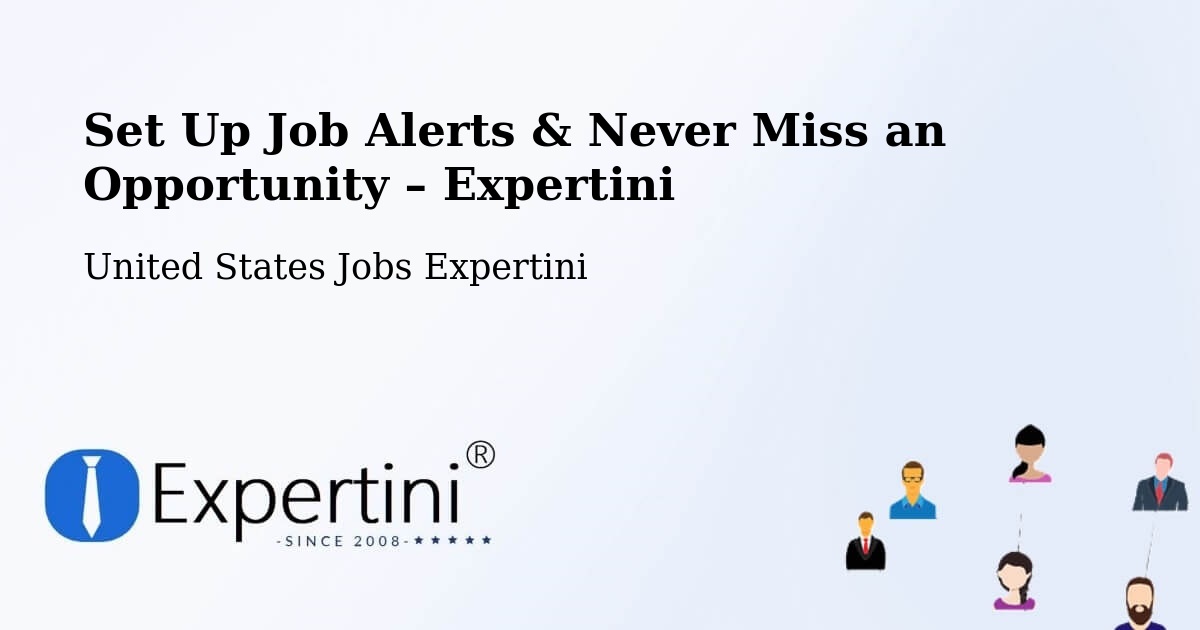 Job Alerts Guide – Get Notified About New Jobs in Gorham - Gorham, United States Jobs Expertini