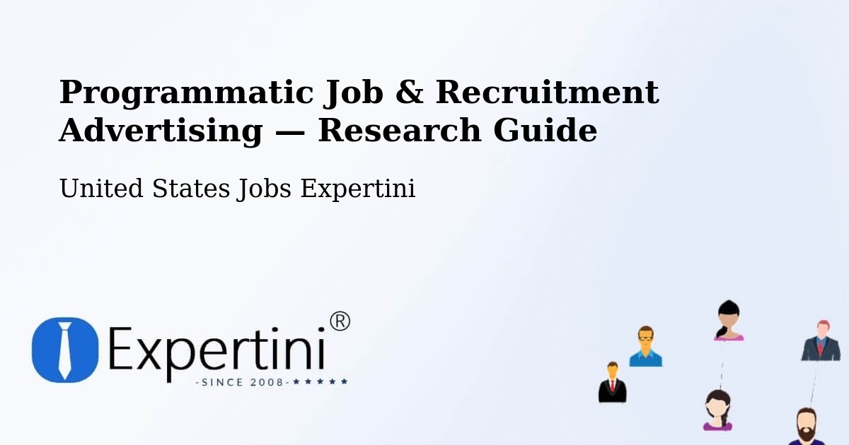 Programmatic Job & Recruitment Advertising — Research Guide – Gorham